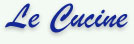 Le Cucine