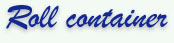 Roll container